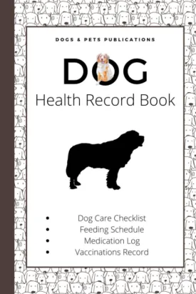 Dog Health Record Book: St. Bernard Lovers Edition | A Gift for St. Bernard Owners and Pet Lovers | The Holistic Dog Log Book for St. Bernard Moms and Dads Paperback  March 20, 2021